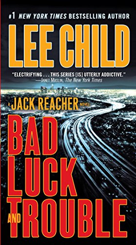 Bad Luck and Trouble by Lee Child