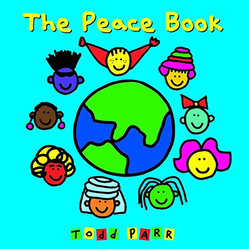 The Peace Book by Todd Parr