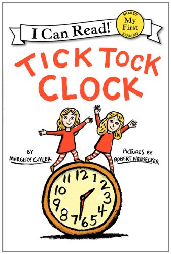 Tick Tock Clock by Margery Cuyler
