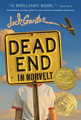 Dead End in Norvelt (Norvelt Series Book 1) by Jack Gantos