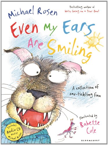 Even My Ears Are Smiling by Michael Rosen