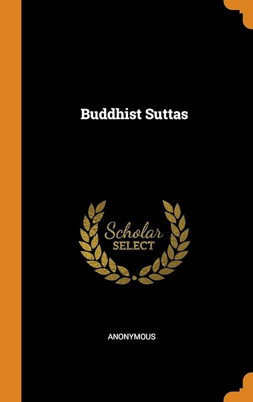 Buddhist Suttas by Anonymous