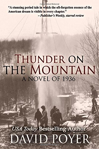 Thunder on the Mountain: A Novel of 1936 by David Poyer