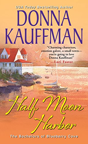 Half Moon Harbor by Donna Kauffman