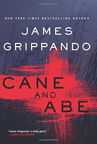 Cane and Abe by James Grippando
