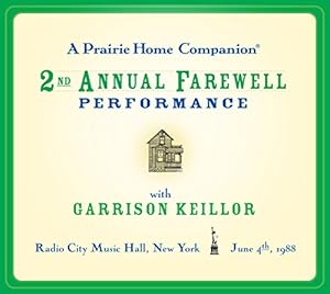 A Prairie Home Companion: The 2nd Annual Farewell Performance