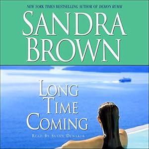 Long Time Coming: A Novel