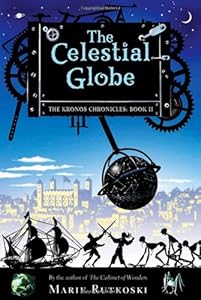The Celestial Globe: The Kronos Chronicles: Book II