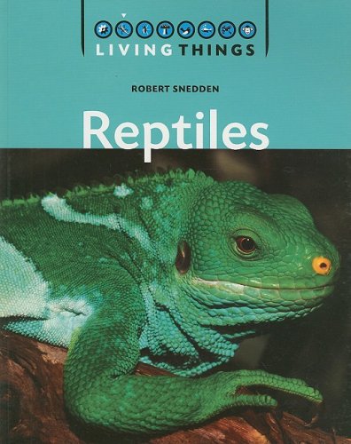 Reptiles by Robert Snedden