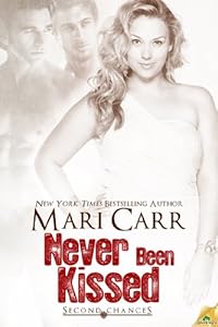 Never Been Kissed (Second Chances)