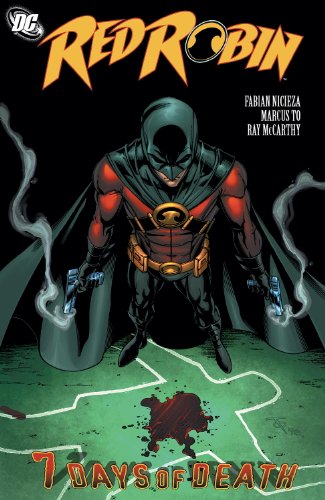 Red Robin: 7 Days of Death by Fabian Nicieza