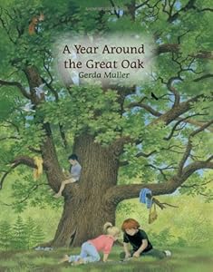 A Year Around the Great Oak