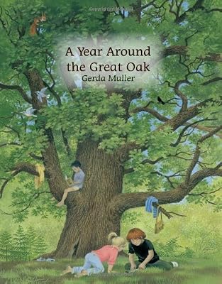 A Year Around the Great Oak