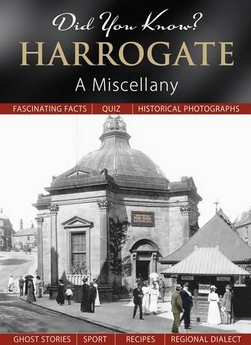Did You Know? Harrogate by Julia Skinner