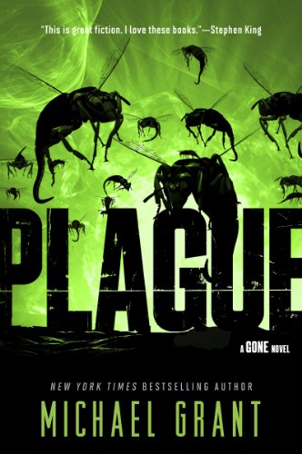 Plague (Gone Book 4) by Michael Grant