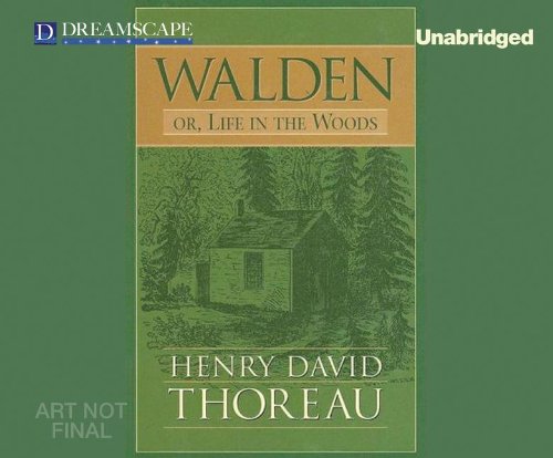 Walden: Or, Life in the Woods by Henry David Thoreau