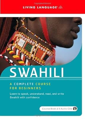 Swahili: A Complete Course for Beginners (Spoken World) (Book & CD)