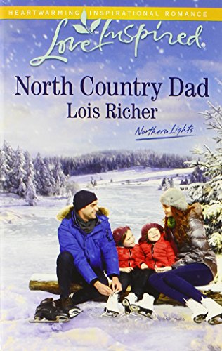 North Country Dad by Lois Richer