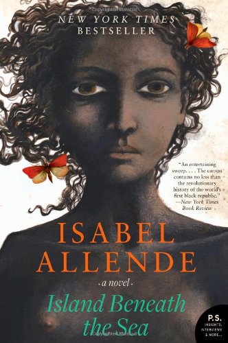 Island Beneath the Sea: A Novel (P.S.) by Isabel Allende