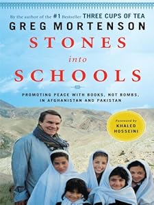 Stones into Schools: Promoting Peace With Books, Not Bombs, in Afghanistan and Pakistan