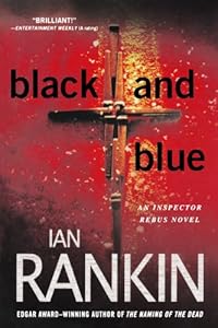 Black and Blue: An Inspector Rebus Mystery (Inspector Rebus Novels)