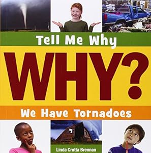 We Have Tornadoes