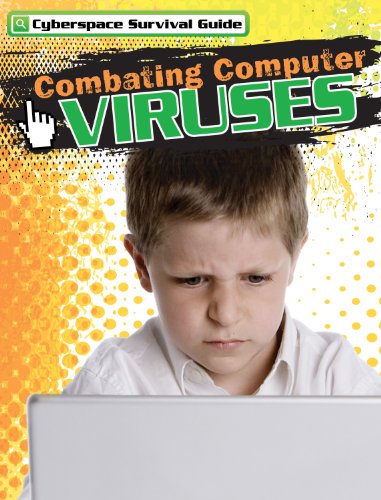 Combating Computer Viruses (Cyberspace Survival Guide) by John M. Shea