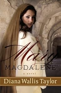 Mary Magdalene: A Novel