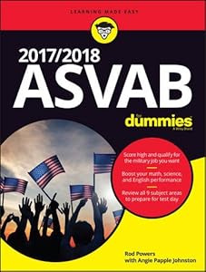 2017 / 2018 ASVAB For Dummies