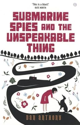Submarine Spies and the Unspeakable Thing