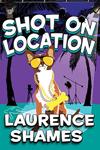 Shot on Location: A Key West Mystery by Laurence Shames