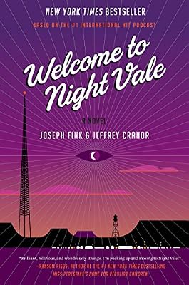 Welcome to Night Vale: A Novel