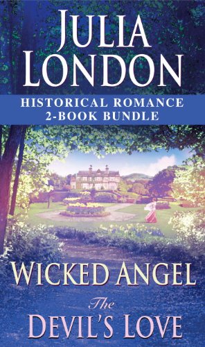 Historical Romance 2-Book Bundle: The Devil's Love and Wicked Angel by Julia London