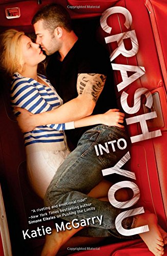Crash into You by Katie McGarry