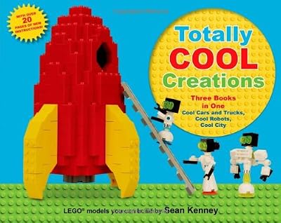 Totally Cool Creations: Three Books in One; Cool Cars and Trucks, Cool Robots, Cool City