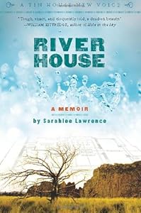 River House: A Memoir by Sarahlee Lawrence