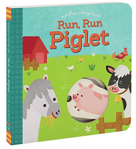 Run, Run Piglet by Betty Ann Schwartz