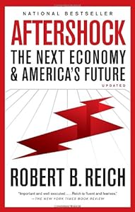 Aftershock: The Next Economy and America's Future