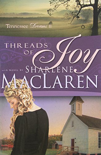 Threads of Joy by Sharlene MacLaren