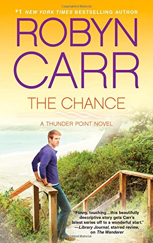 The Chance by Robyn Carr