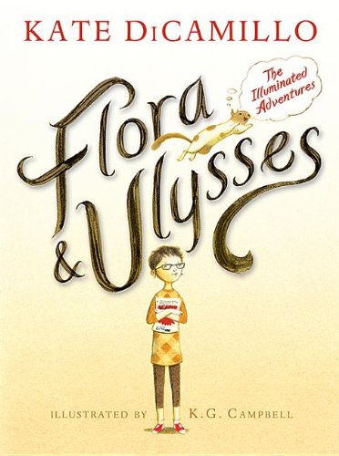Flora &amp; Ulysses: The Illuminated Adverntures by Kate DiCamillo