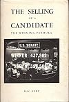 THE SELLING OF A CANDIDATE The Winning Formula