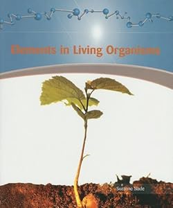 Elements in Living Organisms (Physical Science)