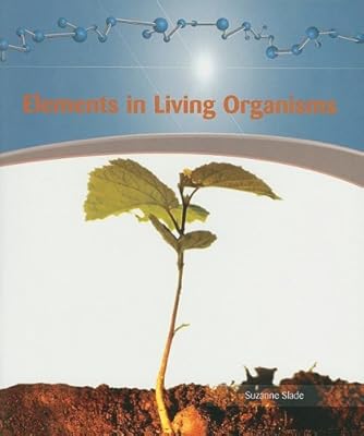 Elements in Living Organisms (Physical Science)