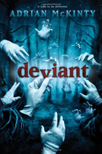 Deviant by Adrian McKinty