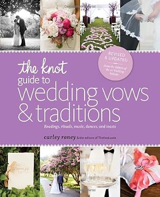The Knot Guide to Wedding Vows and Traditions