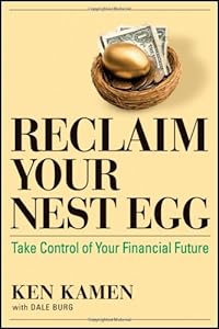 Reclaim Your Nest Egg: Take Control of Your Financial Future