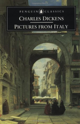 Pictures From Italy (Digireads.com Publishing) (Penguin Classics) by Charles Dickens
