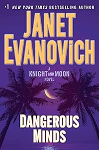 Dangerous Minds: A Knight and Moon Novel