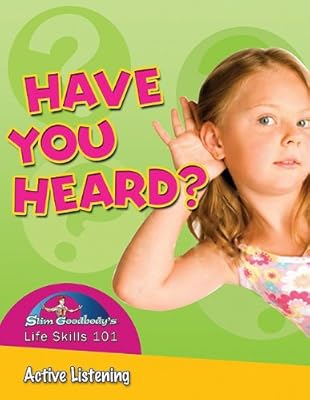Have You Heard?: Active Listening